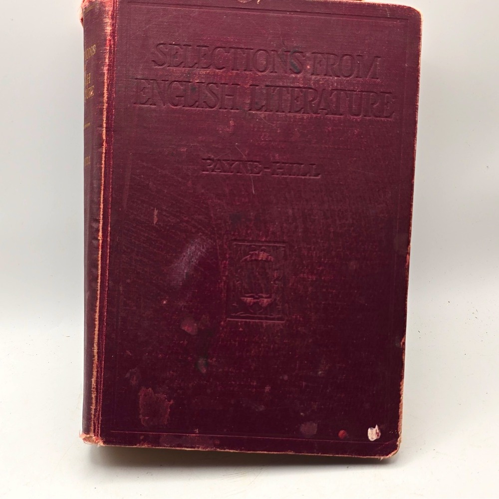 Selections from English Literature Payne Jr. & Hill Illus HC Rand McNally 1922